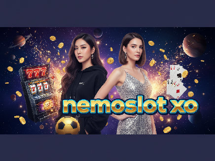 nemoslot xo สมัครสมาชิก